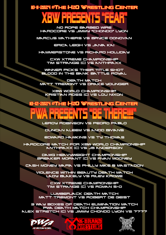 XBW/PWA - Fear/Kevin Hogan Memorial Charity Event "BE THERE!!!" Double Feature