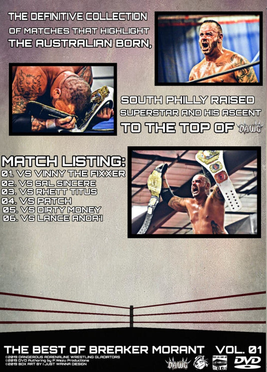 DAWG Pro Wrestling Presents: The Best Of Breaker Morant Vol. 1
