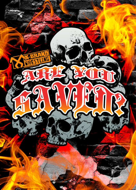 X.Brand Wrestling - Are You Saved? image 0