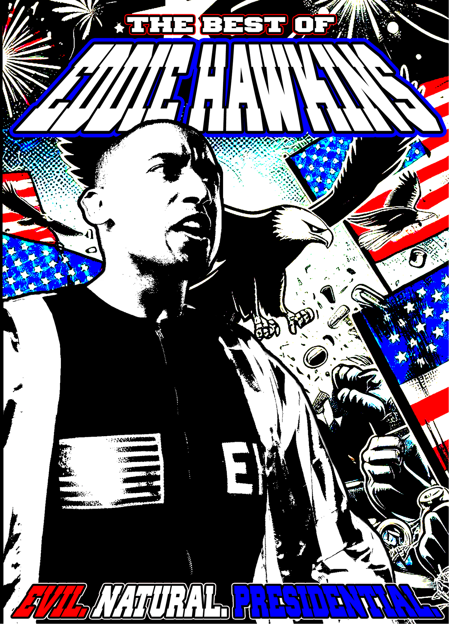Best Of Eddie Hawkins - Evil Natural Presidential