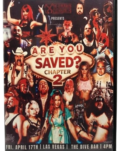 X Brand Wrestling - Are You Saved II Chapter 2