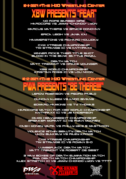 XBW/PWA - Fear/Kevin Hogan Memorial Charity Event "BE THERE!!!" Double Feature
