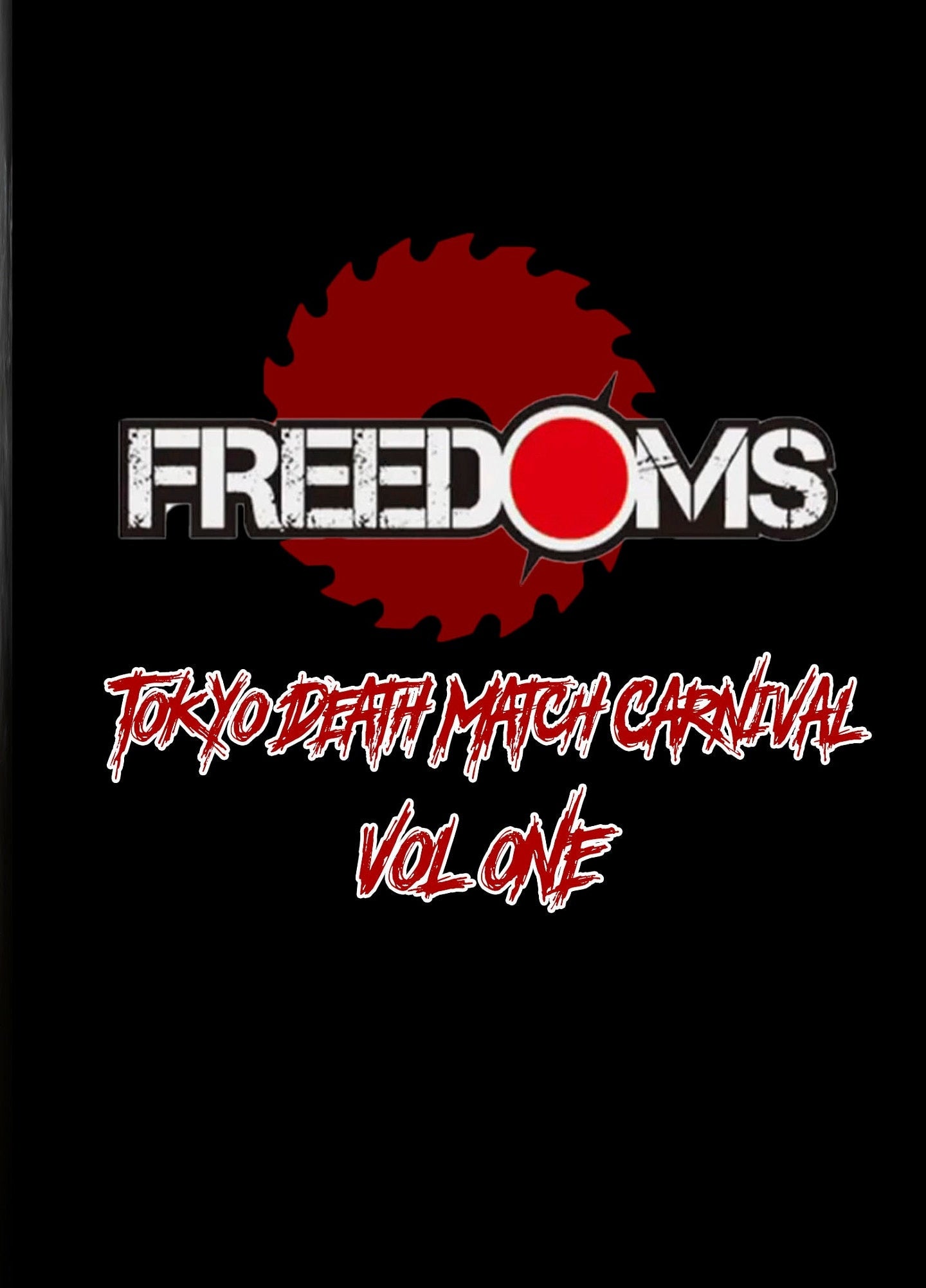 FREEDOMS Tokyo Death Match Carnival Collection Vol.1 (Blu-ray)