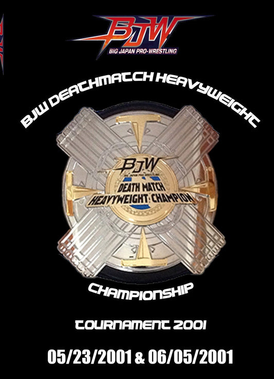BJW vs. CZW Deathmatch Heavyweight Tournament 2001 (DVD)