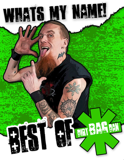 What's My Name?: Best of Dirtbag Dan